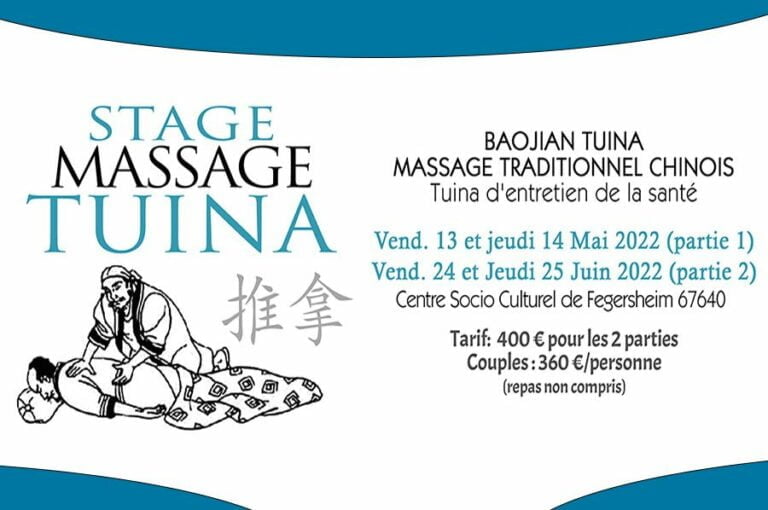 Stage massage tuina mai/Juin 2022 - Sophie Bouvier - 8 Quai de l'ill 67400 Illkirch - 0683330256